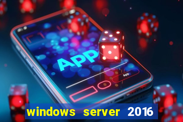 windows server 2016 download iso pt br